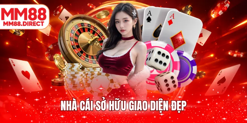 Nhà cái sở hữu giao diện đẹp