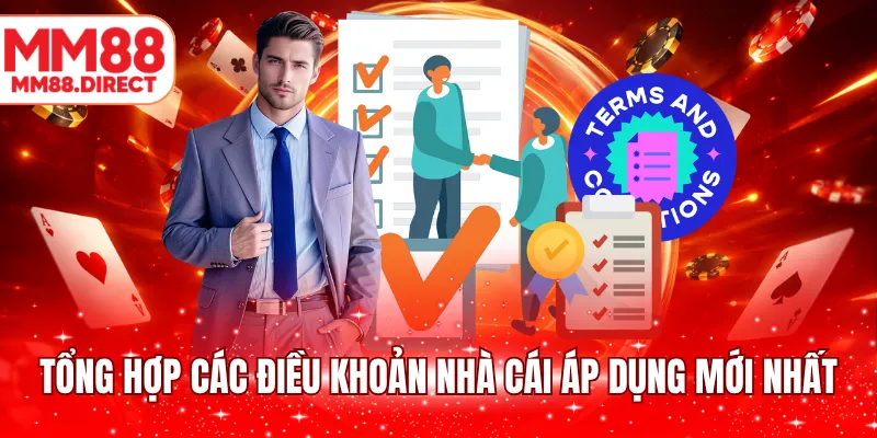 Tổng hợp các điều khoản nhà cái áp dụng mới nhất